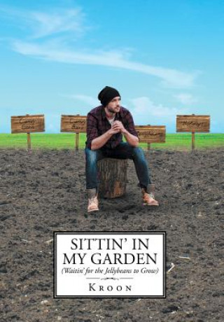 Carte Sittin' in My Garden (Waitin' for the Jellybeans to Grow) Kroon