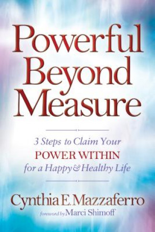 Buch Powerful Beyond Measure Cynthia E. Mazzaferro