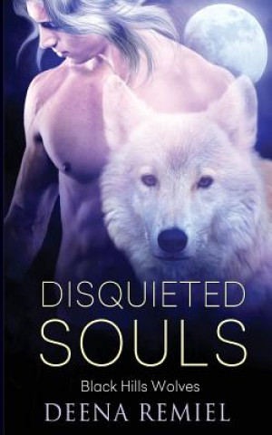 Könyv Disquieted Souls Deena Remiel