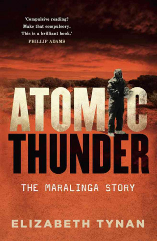 Kniha Atomic Thunder Elizabeth Tynan