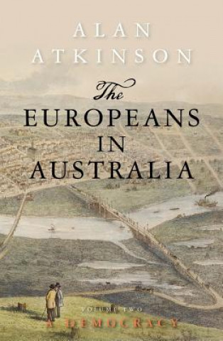 Libro Europeans in Australia Alan Atkinson