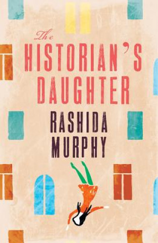 Buch Historian's Daughter Rashida Murphy