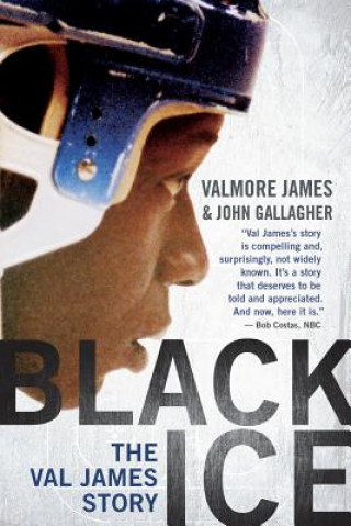 Kniha Black Ice: The Val James Story Valmore James