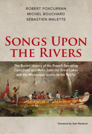 Buch Songs Upon the Rivers Michel Bouchard