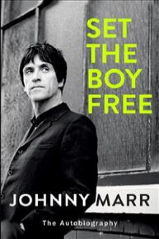 Buch Set the Boy Free Johnny Marr