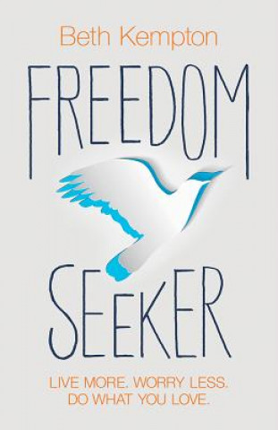 Kniha Freedom Seeker Beth Kempton