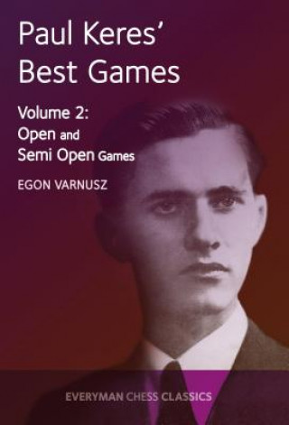 Kniha Paul Keres' Best Games Egon Varnusz