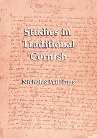 Kniha Studies in Traditional Cornish Nicholas Williams