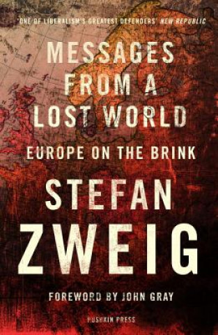 Knjiga Messages from a Lost World Stefan Zweig