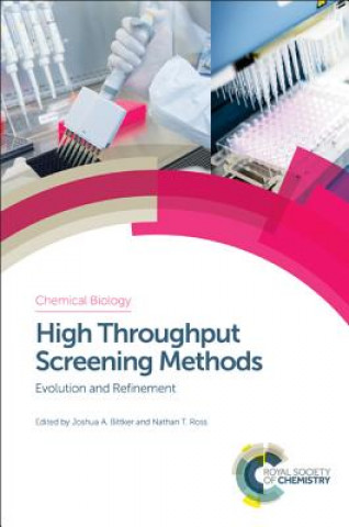 Knjiga High Throughput Screening Methods Joshua A. Bittker