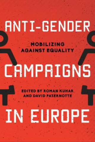 Książka Anti-Gender Campaigns in Europe Roman Kuhar