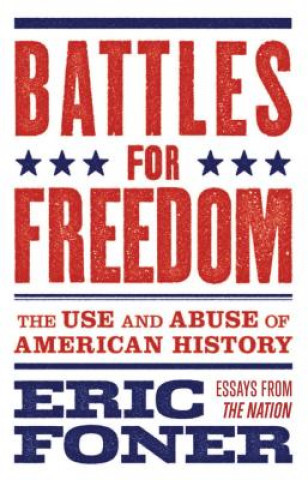 Libro Battles for Freedom Eric Foner