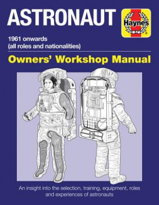 Könyv Astronaut Owners' Workshop Manual Ken McTaggart