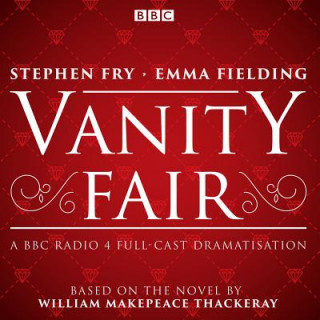 Audio Vanity Fair William Makepeace Thackeray