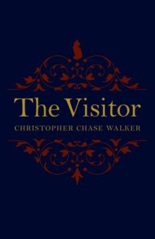 Książka Visitor Christopher Chase Walker
