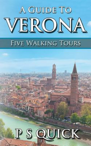 Könyv Guide to Verona P S Quick
