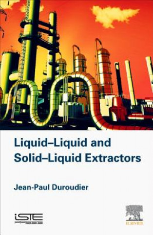 Kniha Liquid-Liquid and Solid-Liquid Extractors Jean-Paul Duroudier
