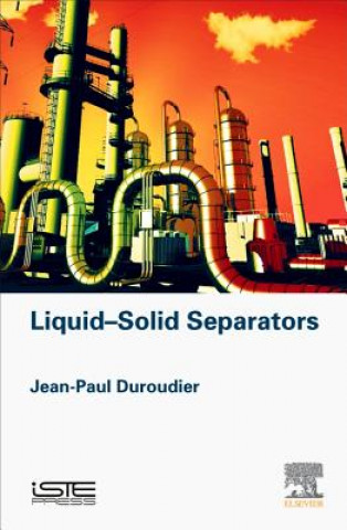 Kniha Liquid-Solid Separators Jean-Paul Duroudier