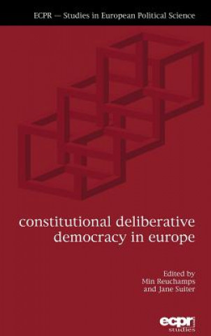 Книга Constitutional Deliberative Democracy in Europe Min Reuchamps
