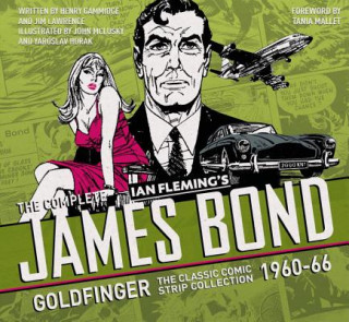 Könyv Complete James Bond: Goldfinger - The Classic Comic Strip Collection 1960-66 Ian Fleming