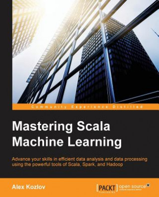 Libro Mastering Scala Machine Learning Alex Kozlov