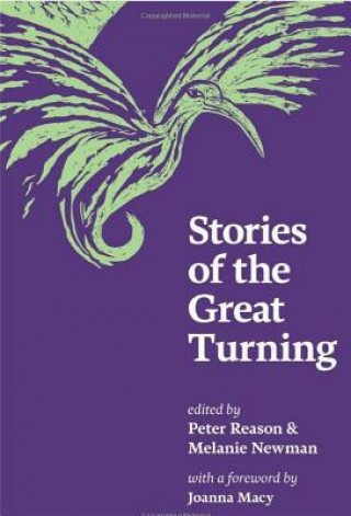 Carte Stories of the Great Turning Peter Reason