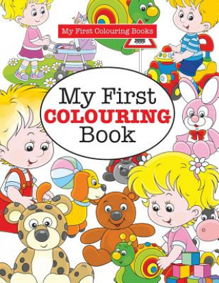 Könyv My First Colouring Book ( Crazy Colouring For Kids) Elizabeth James