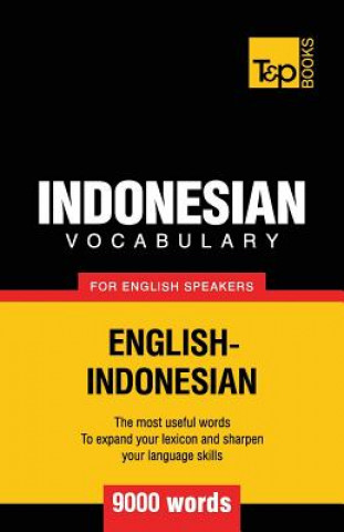 Kniha Indonesian vocabulary for English speakers - 9000 words Andrey Taranov