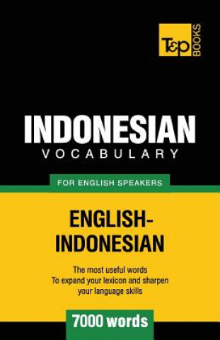 Carte Indonesian vocabulary for English speakers - 7000 words Andrey Taranov