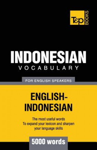 Carte Indonesian vocabulary for English speakers - 5000 words Andrey Taranov