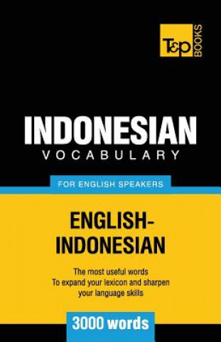 Carte Indonesian vocabulary for English speakers - 3000 words Andrey Taranov