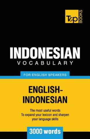 Livre Indonesian vocabulary for English speakers - 3000 words Andrey Taranov