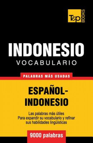 Книга Vocabulario espanol-indonesio - 9000 palabras mas usadas Andrey Taranov