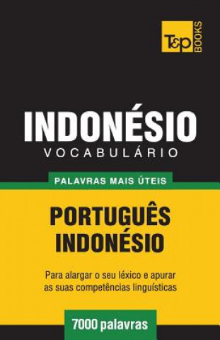 Boek Vocabulario Portugues-Indonesio - 7000 palavras mais uteis Andrey Taranov