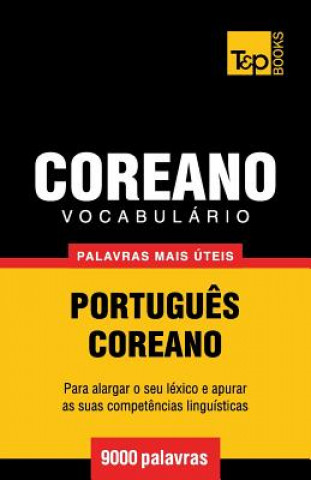 Kniha Vocabulario Portugues-Coreano - 9000 palavras mais uteis Andrey Taranov