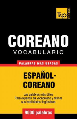Книга Vocabulario Espanol-Coreano - 9000 palabras mas usadas Andrey Taranov