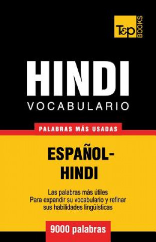 Книга Vocabulario Espanol-Hindi - 9000 palabras mas usadas Andrey Taranov