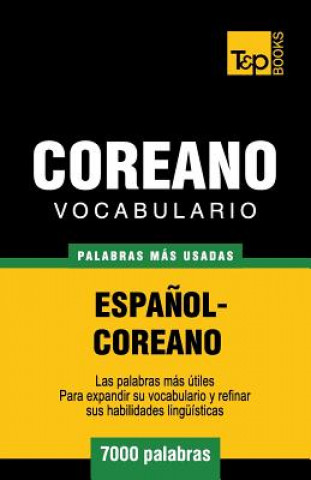 Könyv Vocabulario Espanol-Coreano - 7000 palabras mas usadas Andrey Taranov