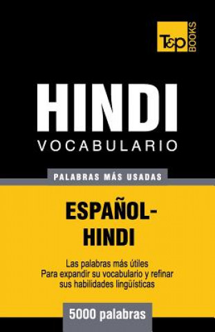 Könyv Vocabulario Espanol-Hindi - 5000 palabras mas usadas Andrey Taranov