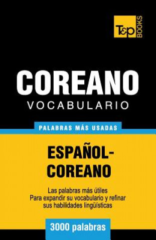 Book Vocabulario Espanol-Coreano - 3000 palabras mas usadas Andrey Taranov