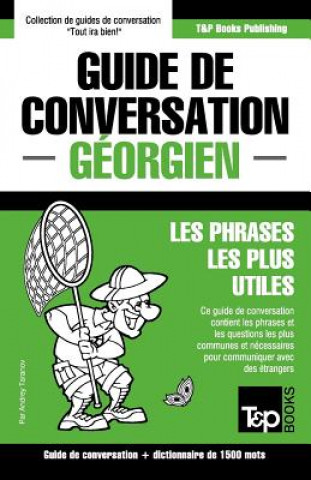 Könyv Guide de conversation Francais-Georgien et dictionnaire concis de 1500 mots Andrey Taranov