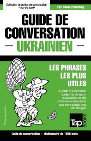 Carte Guide de conversation Francais-Ukrainien et dictionnaire concis de 1500 mots Andrey Taranov