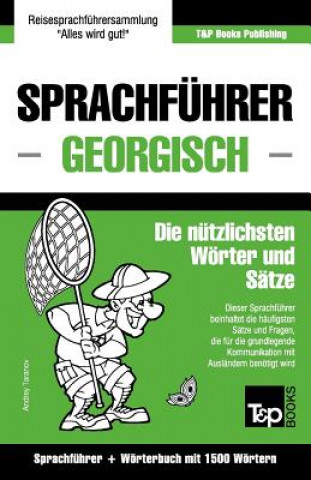 Carte Sprachfuhrer Deutsch-Georgisch und Kompaktwoerterbuch mit 1500 Woertern Andrey Taranov