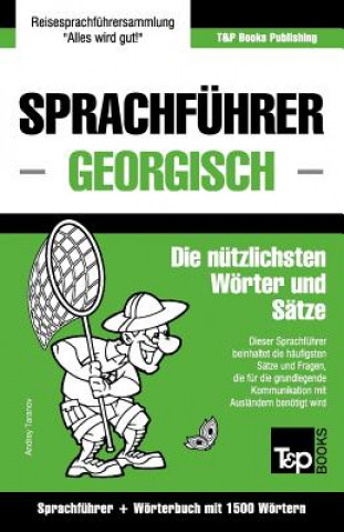 Kniha Sprachfuhrer Deutsch-Georgisch und Kompaktwoerterbuch mit 1500 Woertern Andrey Taranov