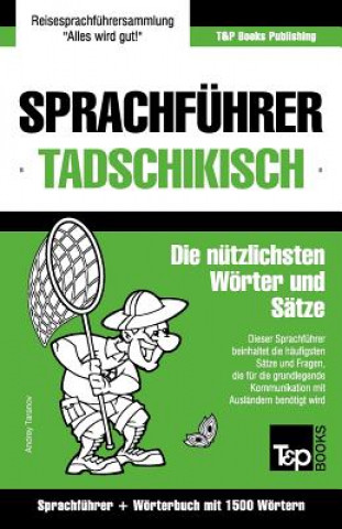 Carte Sprachfuhrer Deutsch-Tadschikisch und Kompaktwoerterbuch mit 1500 Woertern Andrey Taranov