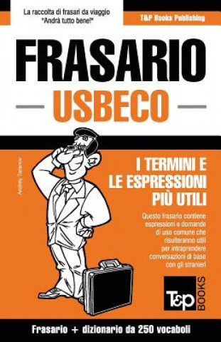 Carte Frasario Italiano-Usbeco e mini dizionario da 250 vocaboli Andrey Taranov