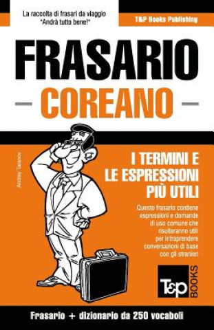 Kniha Frasario Italiano-Coreano e mini dizionario da 250 vocaboli Andrey Taranov