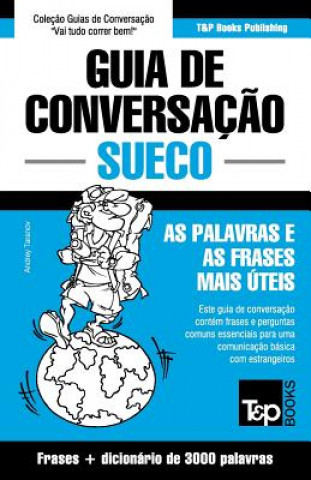 Книга Guia de Conversacao Portugues-Sueco e vocabulario tematico 3000 palavras Andrey Taranov