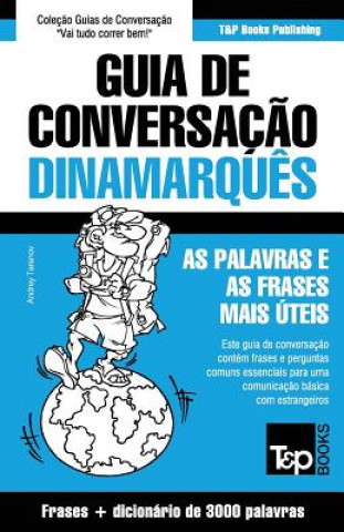 Kniha Guia de Conversacao Portugues-Dinamarques e vocabulario tematico 3000 palavras Andrey Taranov