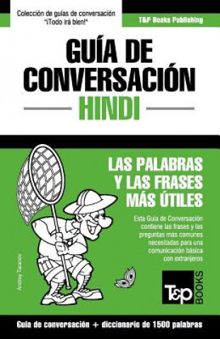 Carte Guia de Conversacion Espanol-Hindi y diccionario conciso de 1500 palabras Andrey Taranov
